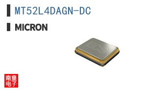 MT52L4DAGN-DC